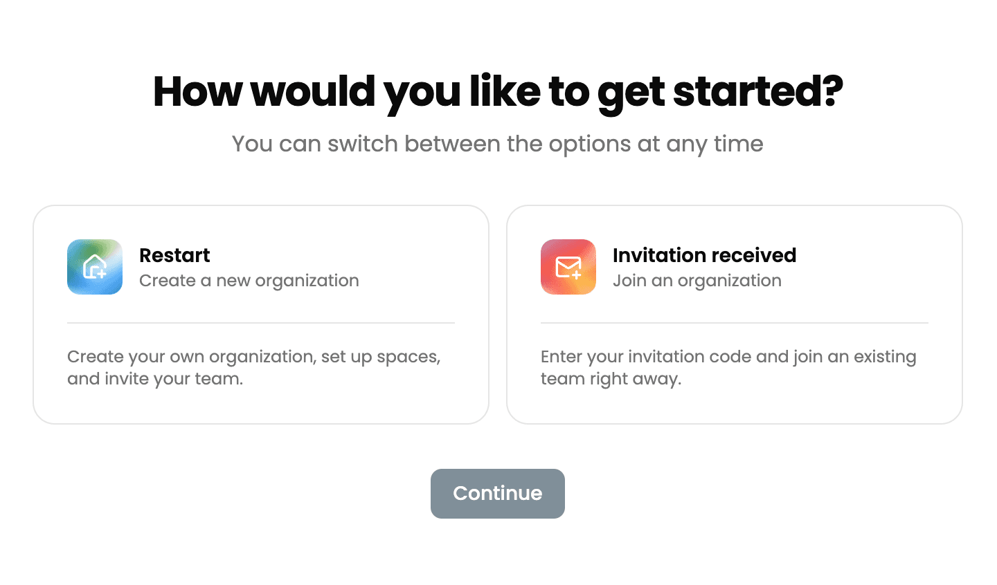 Choose how to start