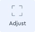 Adjust